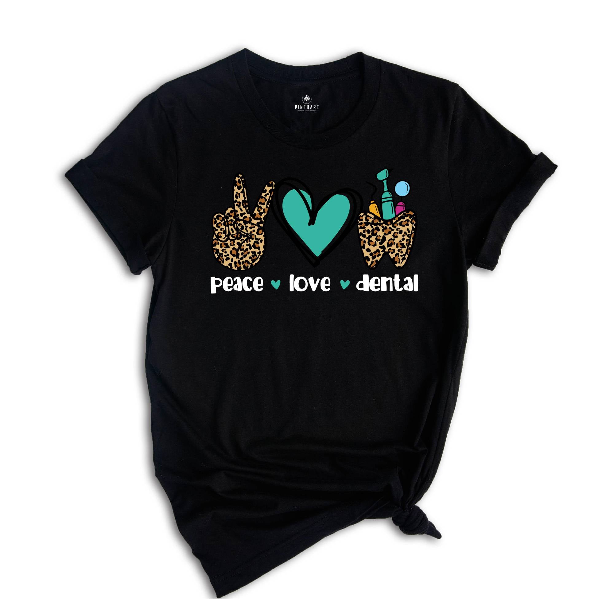 Peace Love Dental Shirt, Dentist Gift, Dental Graduation Tee, Dental Assistant T-Shirt, Peace Love Dental Outfit