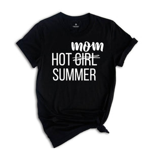 Funny Summer Shirt, Hot Mom Summer Shirt, Funny Mom Shirt, Funny Beach Shirt, Women Vacation Shirt, Funny Vacation Shirt, Trendy Shirts