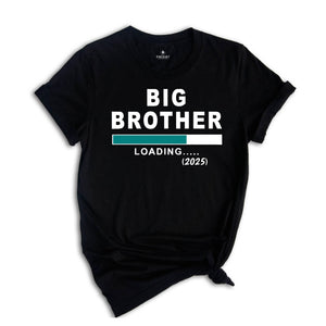 Big Brother Loading 2025 Toddler Shirt, Big Brother T-Shirt, Big Bro Shirt, Big Brother Gift Tee, Baby Announcement, New Family Member Tee