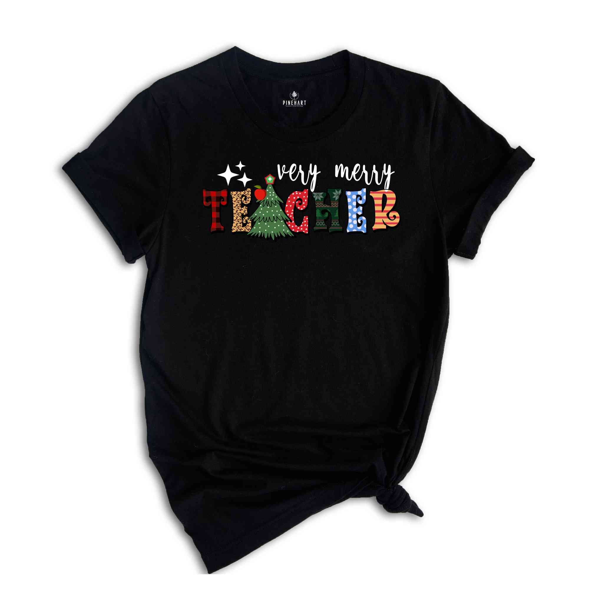 Very Merry Teacher Christmas T-Shirt, Christmas Gift, Teacher Apparel, Teaching Shirt, Xmas Teacher Gift, Happy New Year Tee