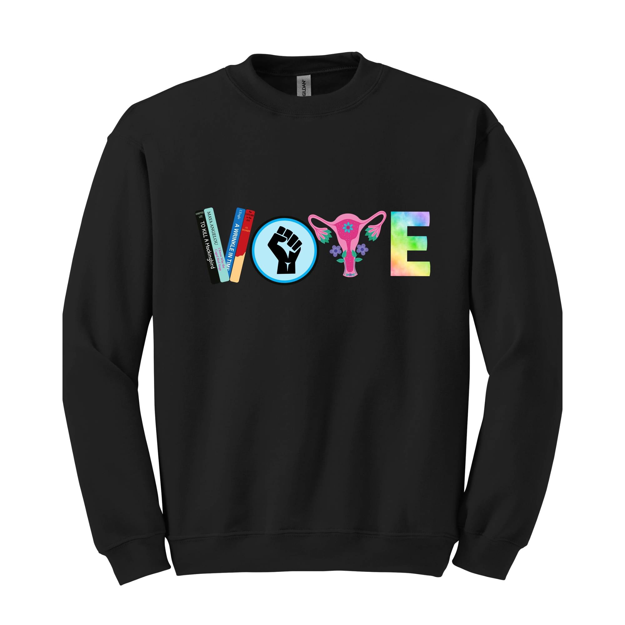 Vote Sweatshirt, Political Activism Shirt, 2024 Election Sweatshirt, LGBTQ Sweatshirt, BLM Sweatshirt,Banned Books Sweatshirt, Feminist Gift