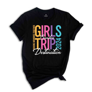 Custom Girls Trip 2024 Shirt, Personalized Girl Vacation Shirt, Weekend Matching Shirts, Beach Shirt, Summer Shirt, Vacay Mode Shirt