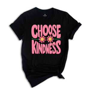 Choose Kindness Shirt, Be Kind Teacher Shirt, Back to School Shirt, Elementary School Teacher Shirt, kindergarten Shirt