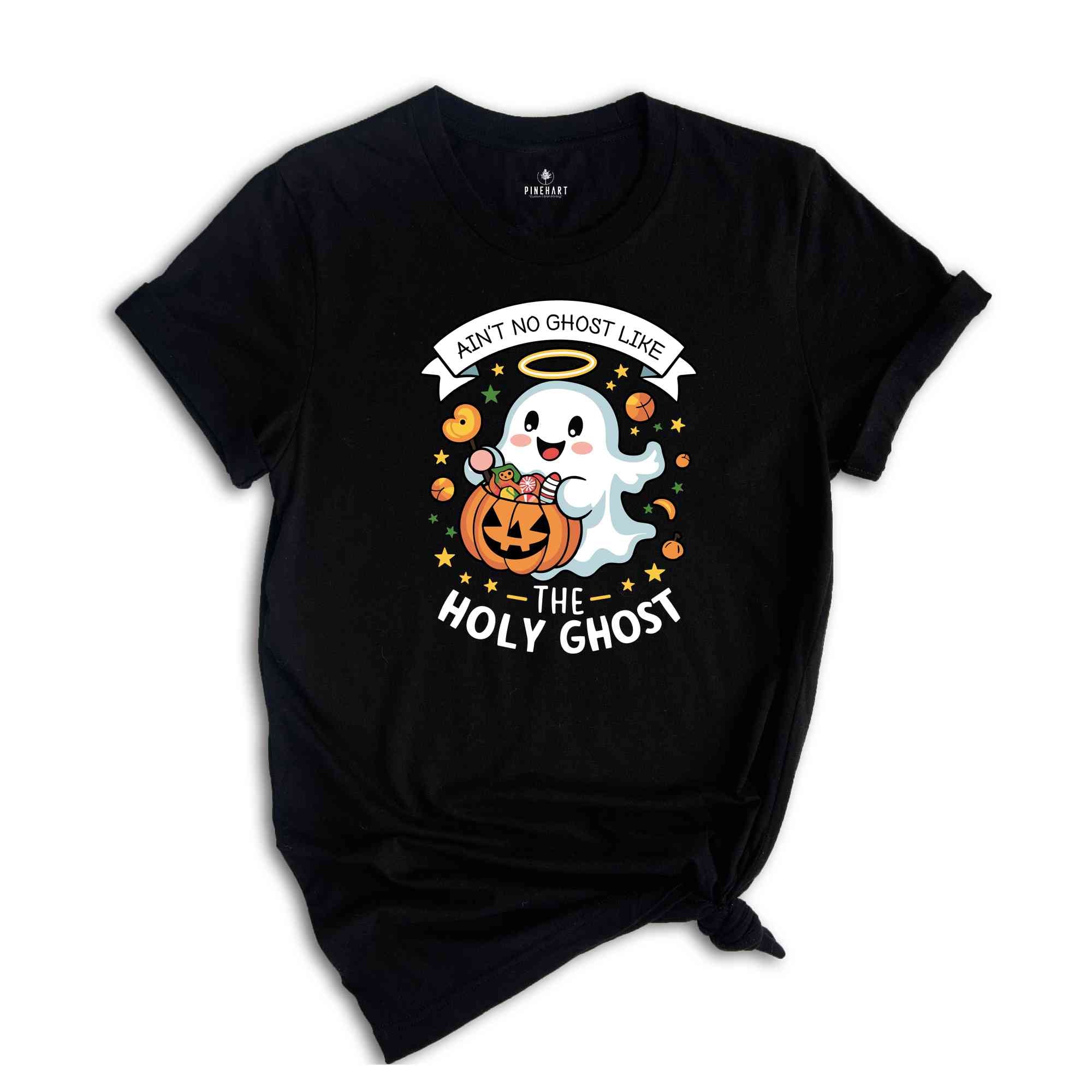 Ain't No Ghost Like The Holy Ghost Shirt, Funny Christian Halloween Shirt, Religious Halloween Shirt, Cute Ghost Shirt, Funny Christian Gift