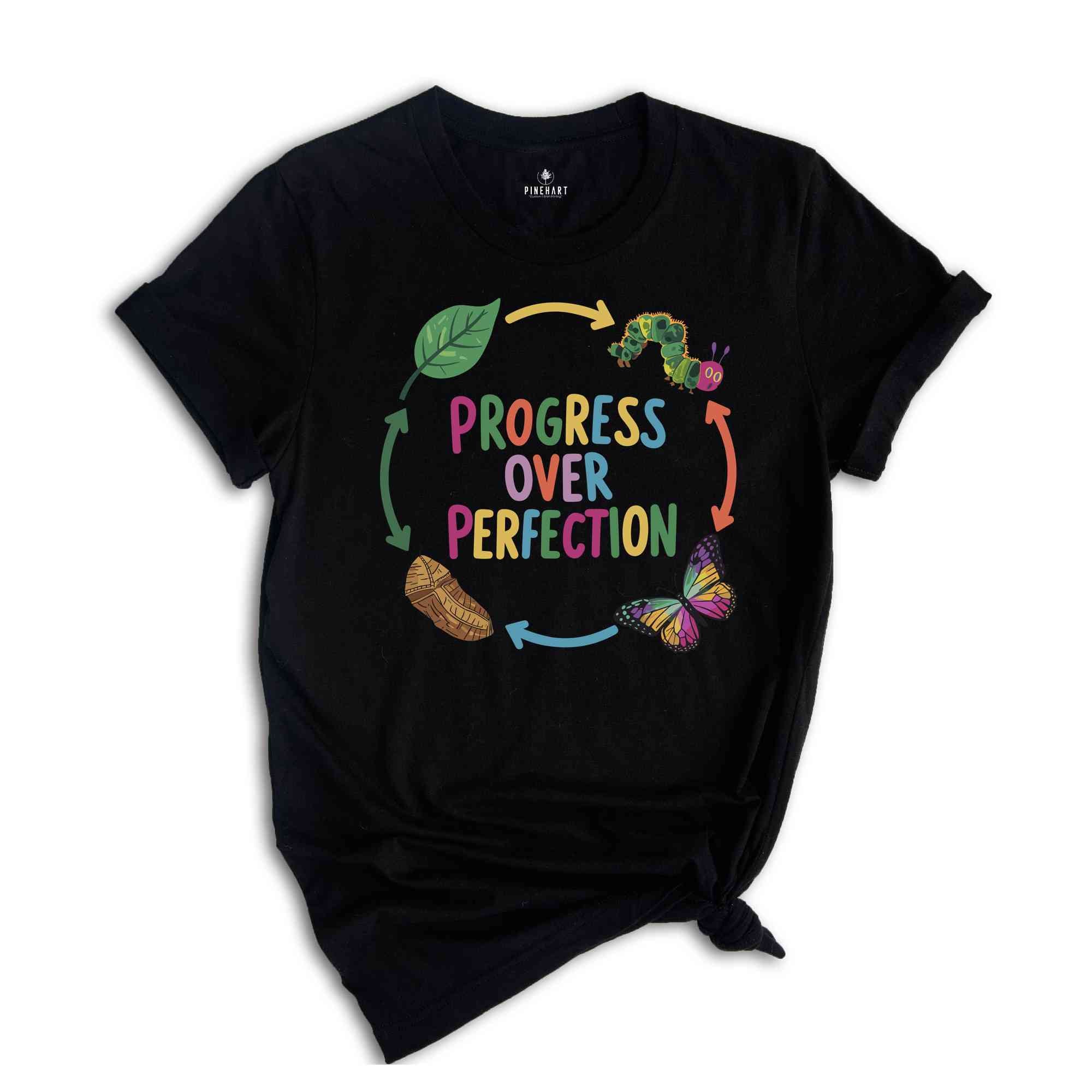 Progress Over Perfection T-Shirt, Science Teacher Shirt, Inspirational Shirt, Gift For Teachers, Teacher Appreciation Shirt