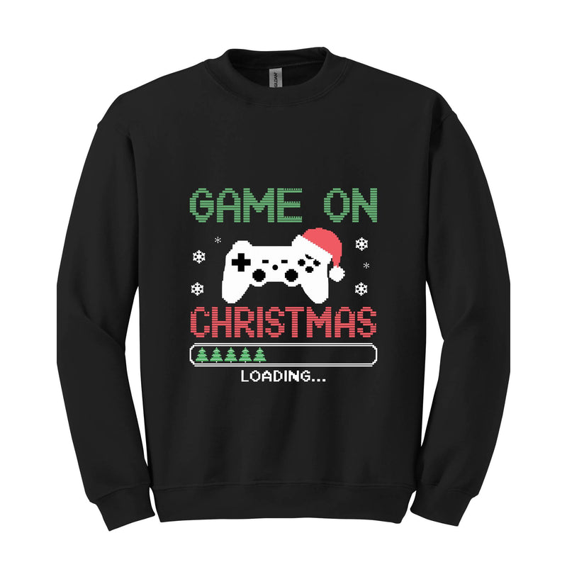 Game On Christmas Loading Sweatshirt, Christmas Gaming Hoodie, Gamer Christmas Gift, Game Controller Hoodie, Gamer Hoodie, Game Player Tee