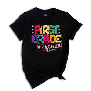 1st Grade Teacher Shirt, First Grade Teacher Shirt, Primary Teacher Shirt, First Grade Shirt For Teacher