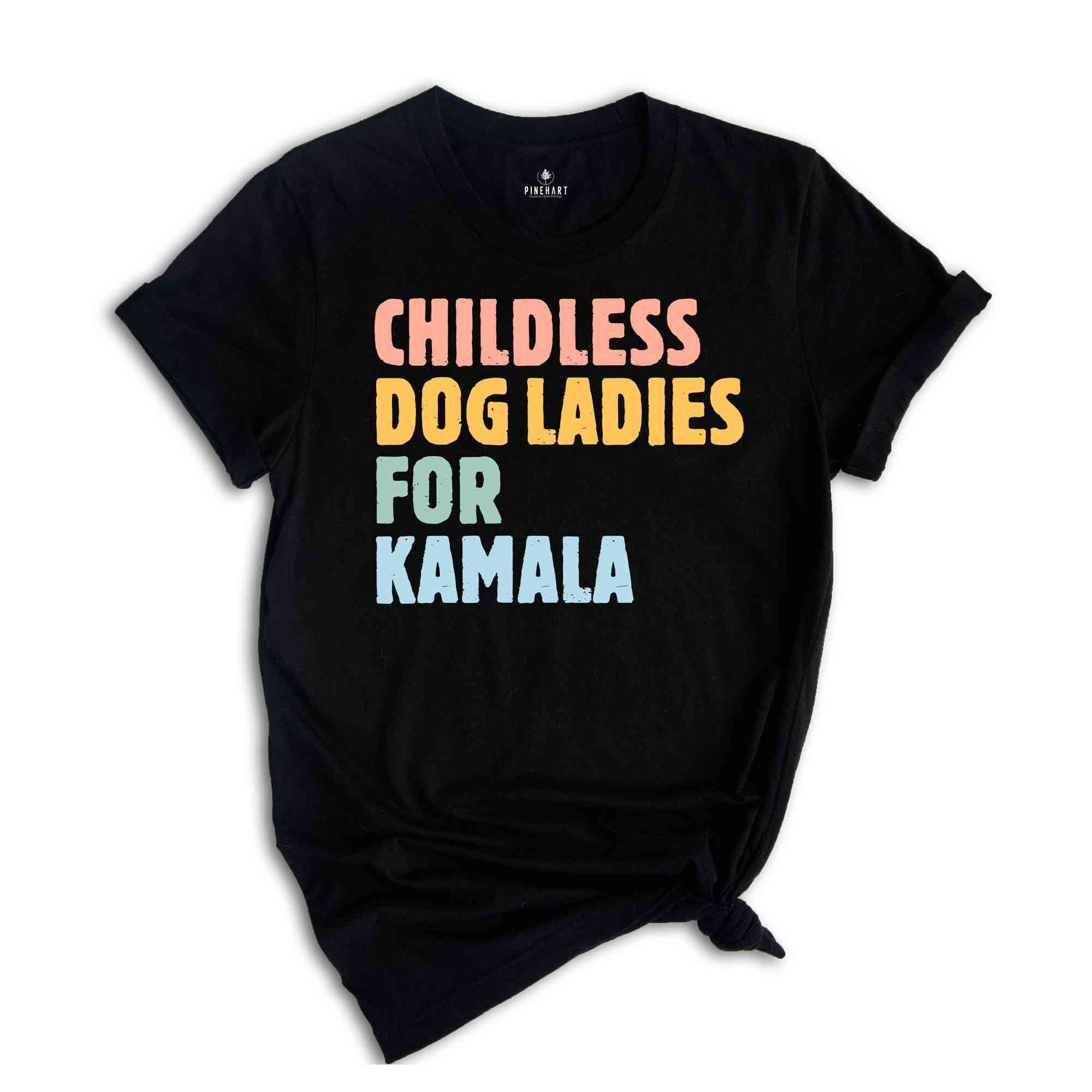 Childless Dog Ladies for Kamala Shirt, Kamala Harris 2024 T-Shirt, Vote Blue Shirt, Liberal Democrat Gift, Madame President Tee