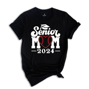 Baseball Senior Mom 2024 T-Shirt, Graduation 2024 Shirt, Senior Shirt, Graduation Shirt, Baseball Mom Shirt, Class of Shirts, Baseball Lover