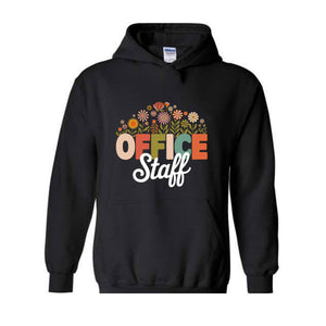 Office Staff Hoodie  , Wildflowers Office Staff Hoodie, Office Lady Hoodie, Secretary Hoodie, Receptionist Team Hoodie