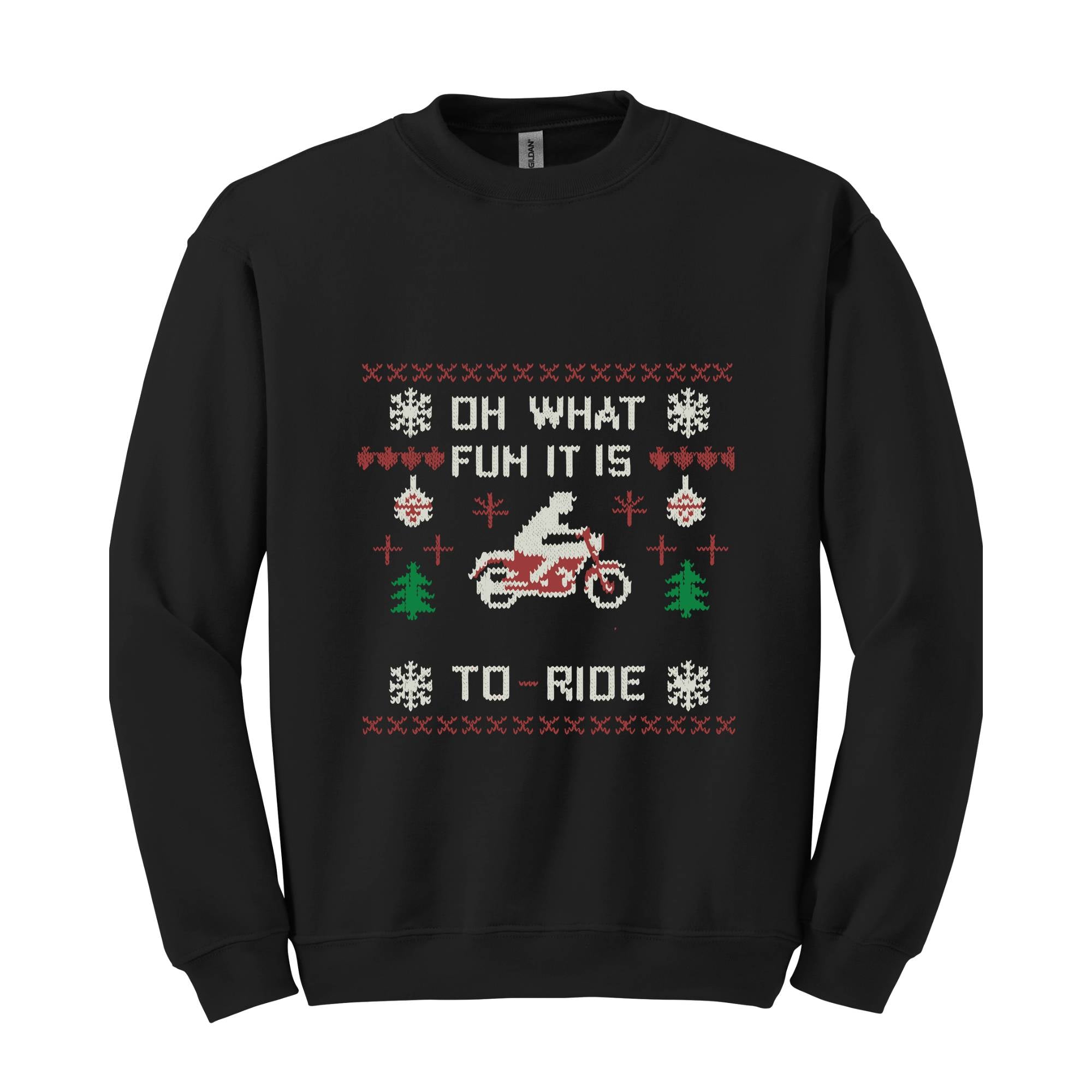 Oh What Fun It Is To Ride Motorcycle Sweatshirt, Gift for Biker, Funny Christmas Sweatshirt, Christmas Sweater, Motorcycling Shirts, Biking