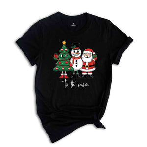 Tis The Season Shirt, Christmas Shirt, Cute Christmas Shirt, Trendy Holiday Tee, Believe Shirt, Santa Shirt, Santa Gifts