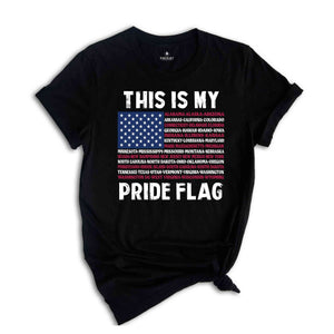 American Flag Shirt, This Is My Pride Flag, USA American 4th Of July Patriotic Shirt, Patriotic Shirt, America Flag Shirt, 4th Of July Shirt