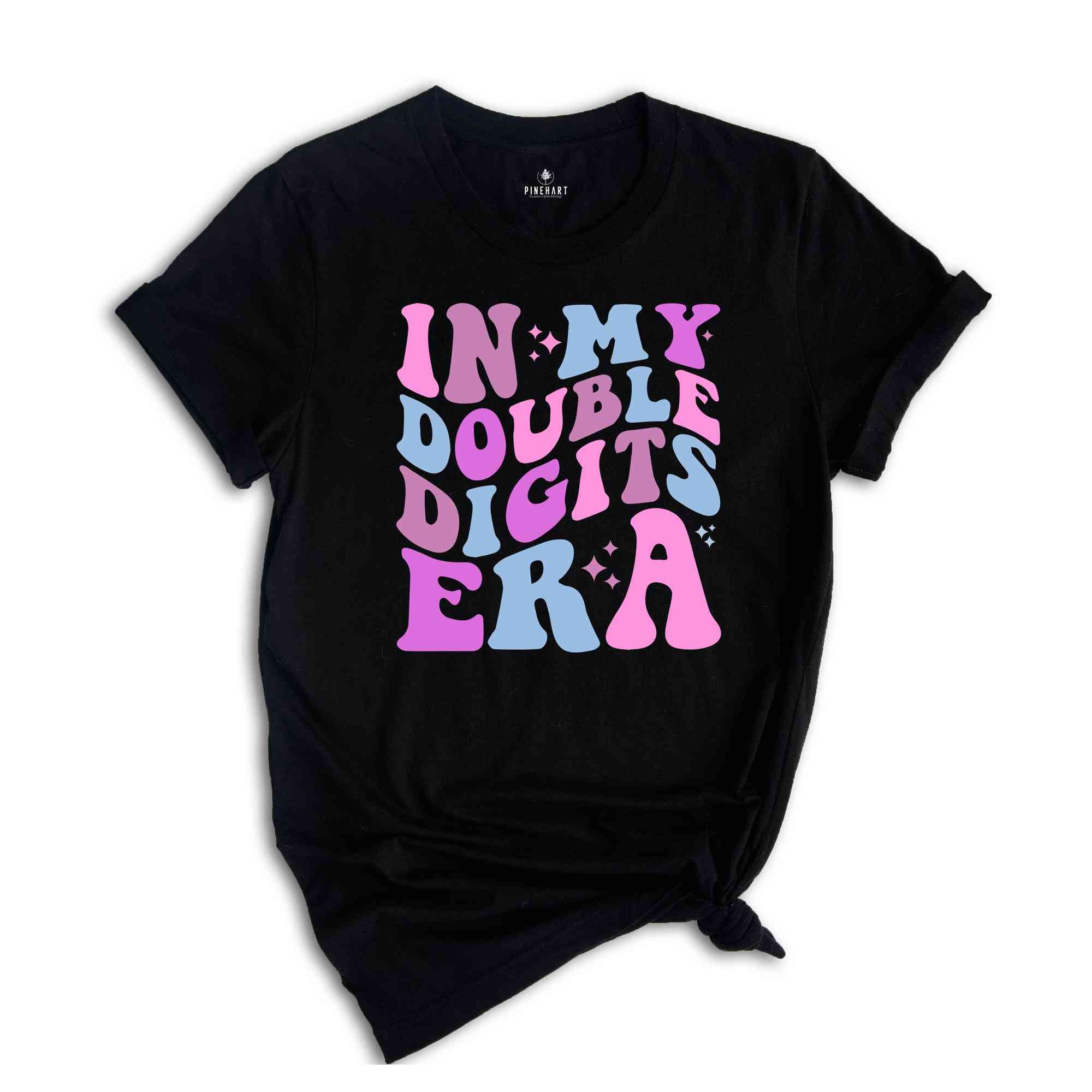 In My Double Digits Era Shirt, Double Digits Shirt, Birthday Shirt, Birthday Party Shirt, Birthday Girls, 10th Birthday Shirt