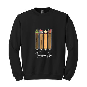 Cute Teacher Christmas Sweatshirt, Christmas Pencils Design, Teacher Life Sweatshirt, Teacher Christmas Gift, School Christmas Season