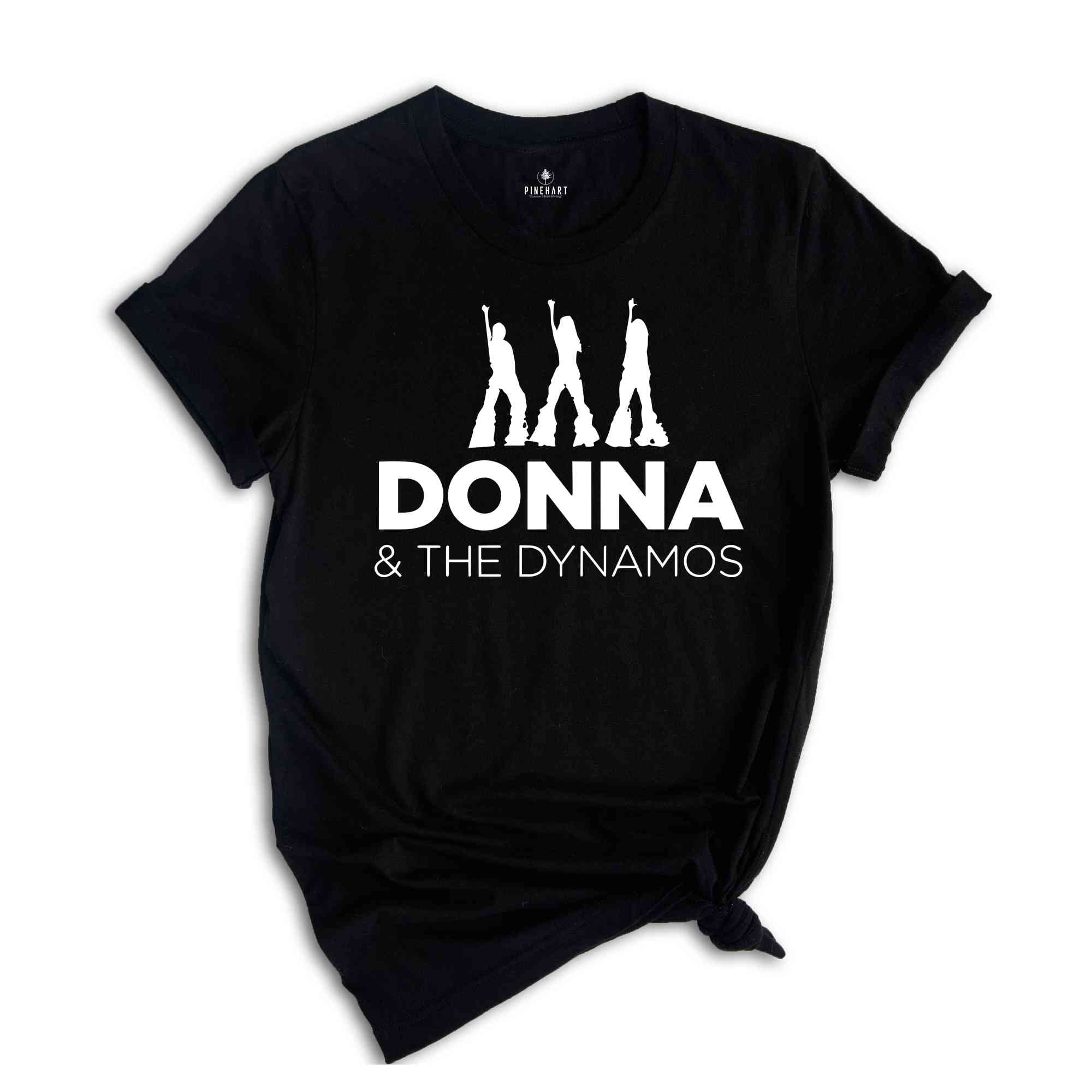 Mamma Mia Shirt, Donna and The Dynamos, Musical Series Shirt, Mamma Mia Sweatshirt, Here We Go Again, Girl Power Shirt