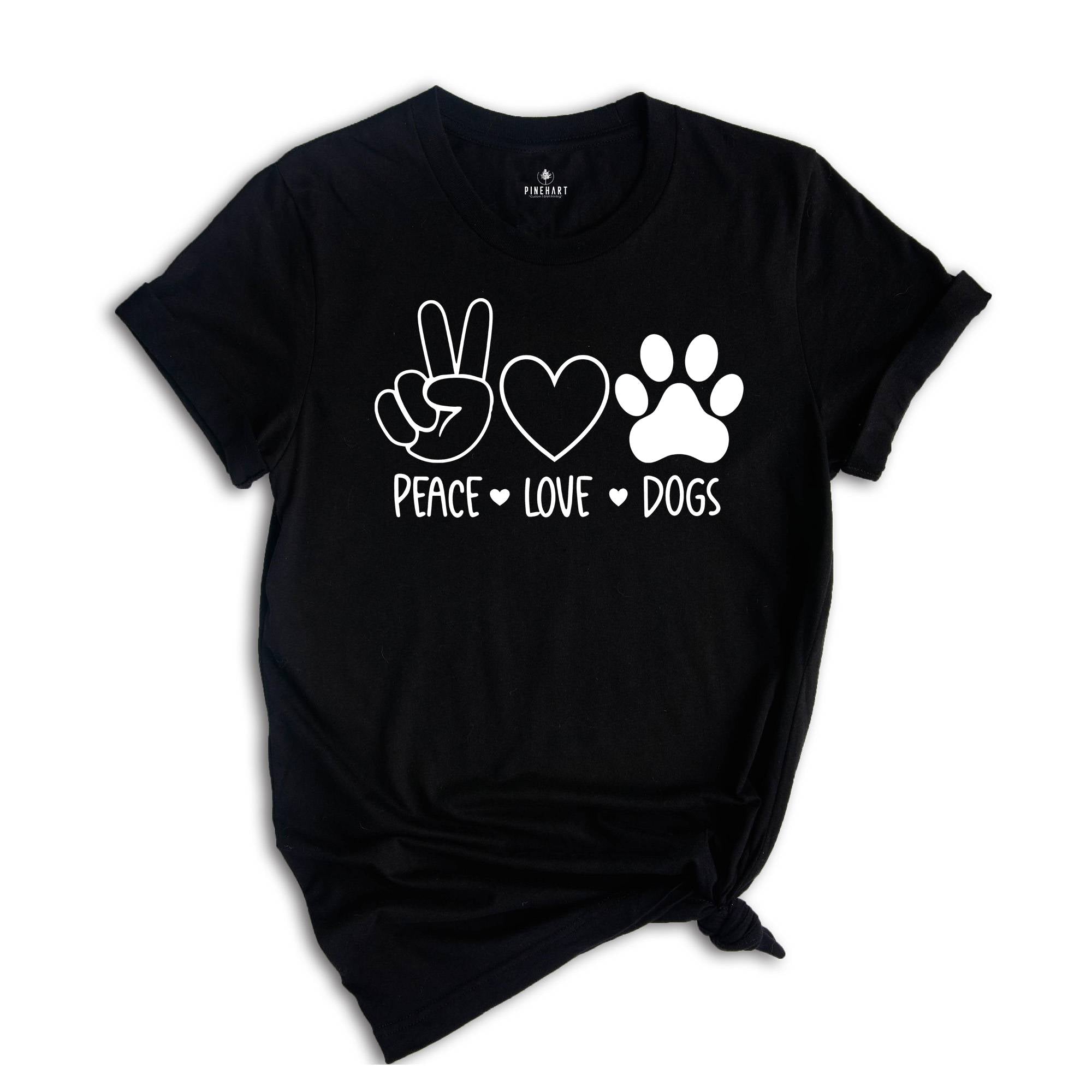 Peace Love Dog Shirt, Peace Love Dog T Shirt, Funny Dog Shirts, Pet Owner Tee, Dog Mom Shirt, Dog Owner Gift