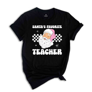 Santa's Favorite Teacher Shirt, Teacher Christmas Shirt, Funny Christmas Teacher Shirt, Christmas Gifts For Teacher