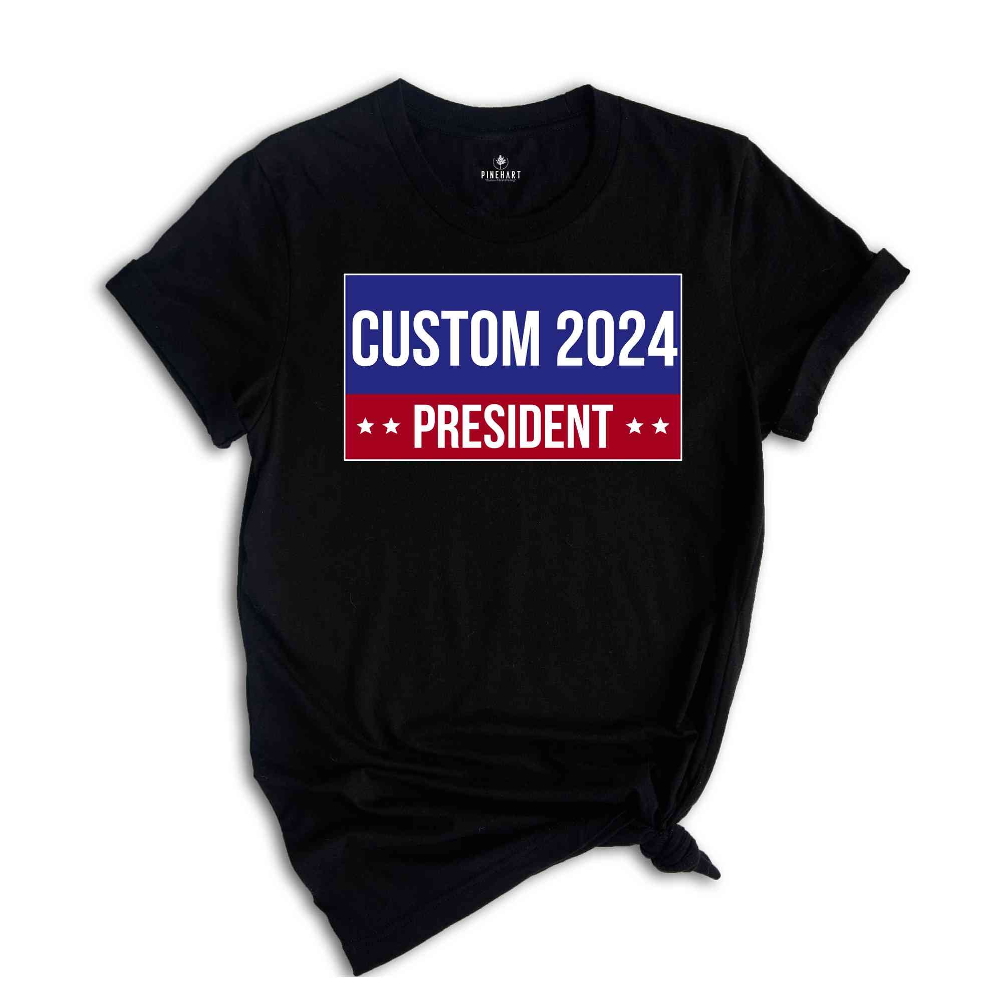 Custom Election T-shirt, Personalized 2024 Presidential Tshirt, Custom Election Day Tee, Custom 2024 president Shirt, Custom Political shirt