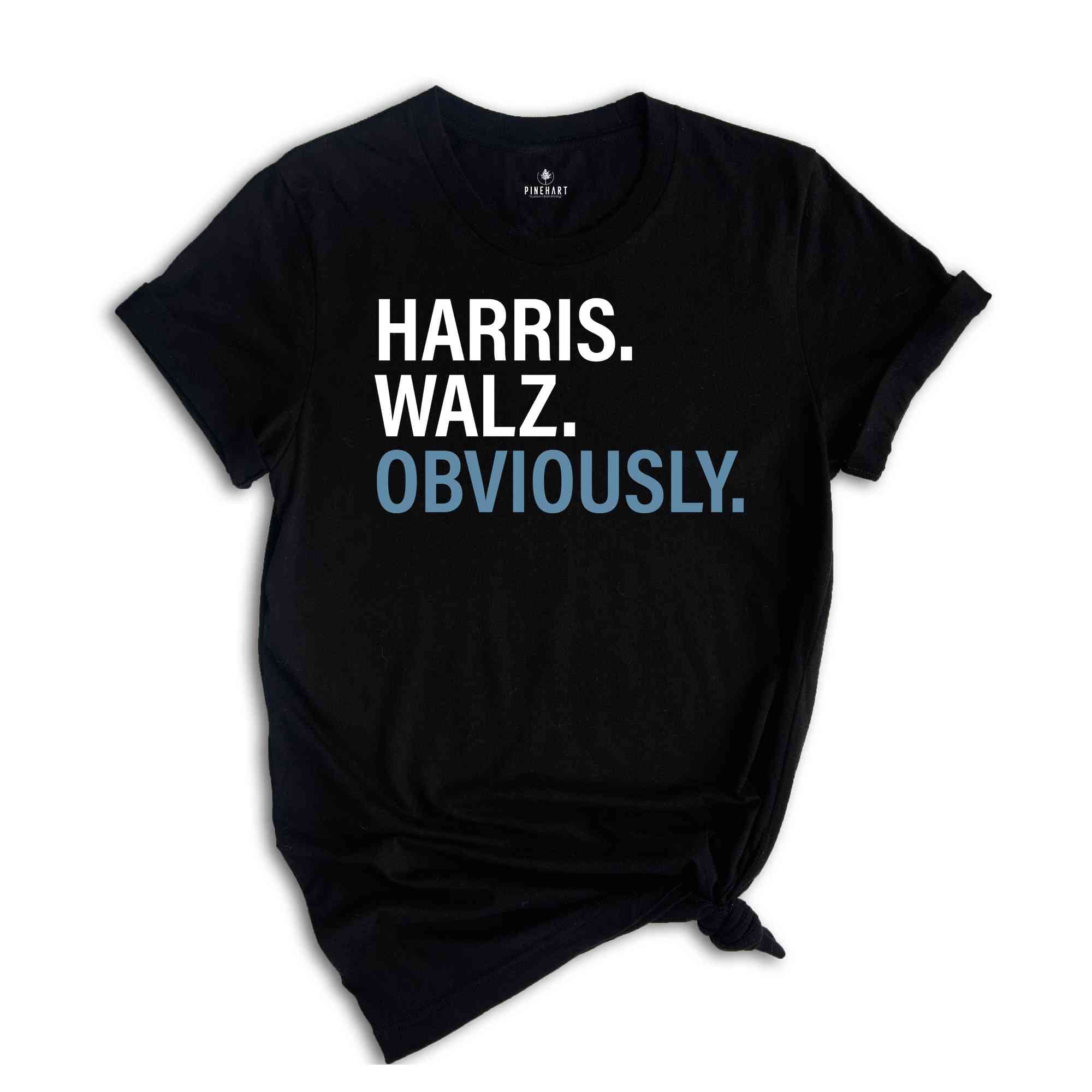 Harris Walz Obviously T-Shirt, Madam President Election 2024 Shirt, Democrat Vote Shirt, Kamala Walz Shirt