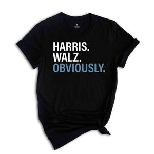 Harris Walz Obviously T-Shirt, Madam President Election 2024 Shirt, Democrat Vote Shirt, Kamala Walz Shirt