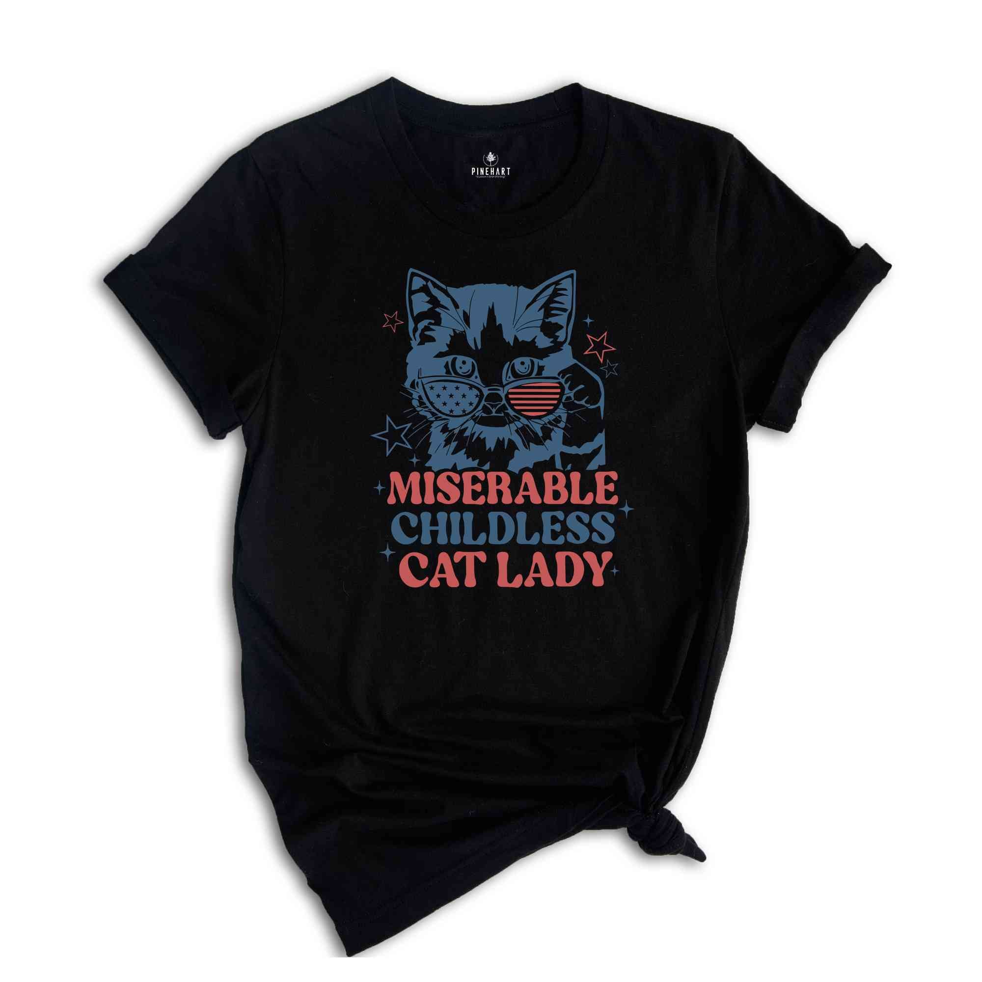 Miserable Childless Cat Lady T-Shirt, Vote Kamala Harris Shirt, Usa Elections Shirts, Gifts For Kamala Harris Supporters