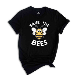 Save The Bees T-Shirt, Cute Bee T-Shirt, Beekeeper T-Shirt, Powerful Shirt, Advocative Shirt, Ecology Shirt, Honeybee Shirt, Biology Shirt