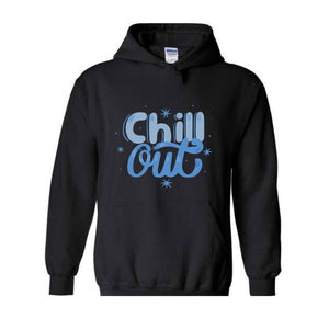 Chill Out Hoodie, Chill Out Apparel, Chill Hoodie, Cozy Hoodie, Motivational Hoodie, Mental Health