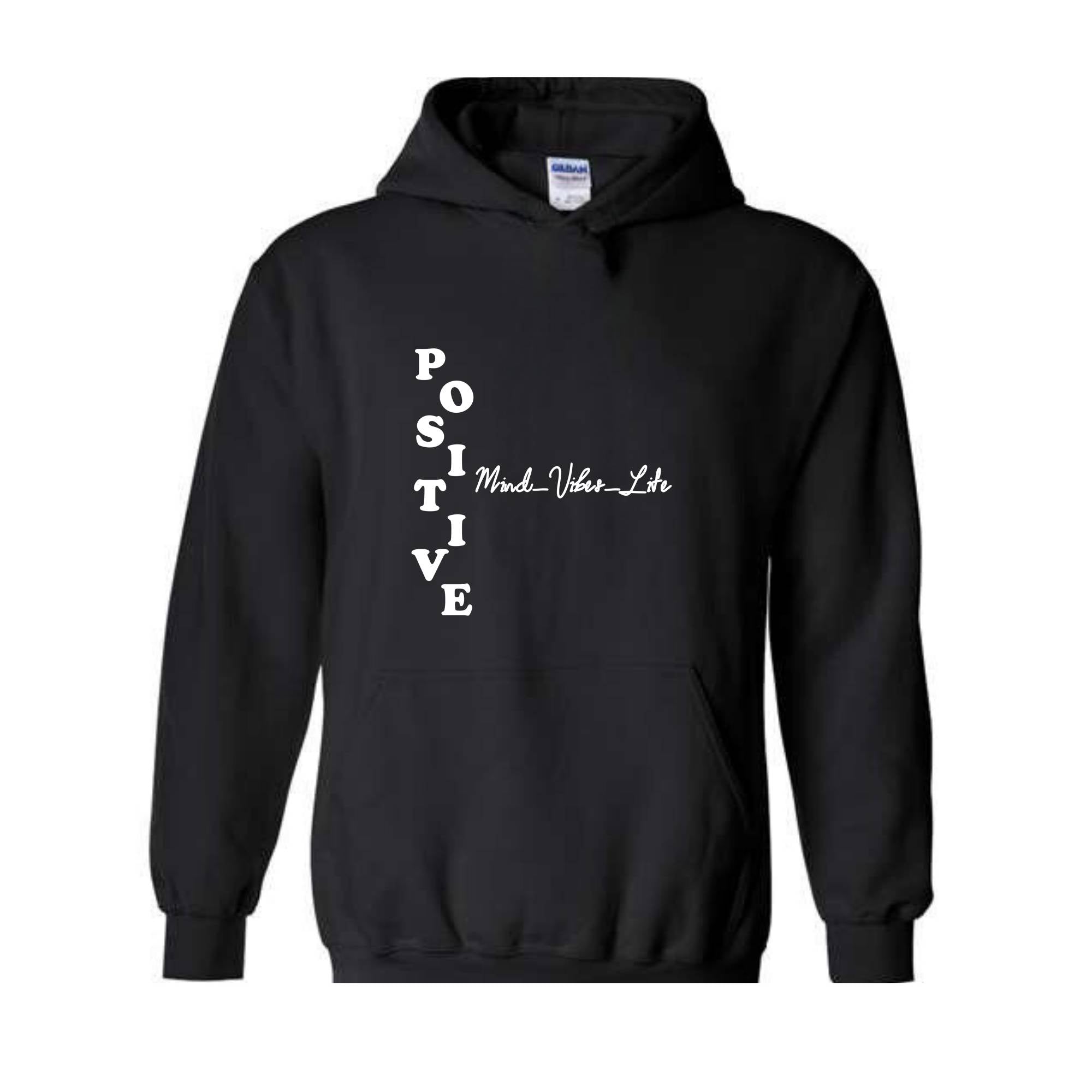 Positive Mind Vibes Life Sweatshirt, Positive Sweatshirt, Positive Vibes Sweatshirt, Positive Energy Gift, Motivational Hoodie