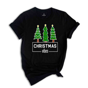 Christmas Vibes Shirt, Christmas Pine Tree Shirt, Christmas Costume, Xmas Gift, Holiday Shirt, New Year Tee, Christmas Top