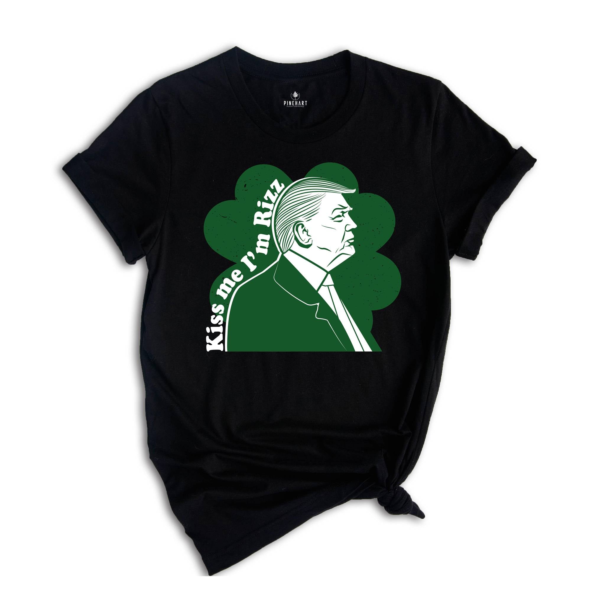 Kiss Me I'm Rizz Shirt, Trump Patrick Day Shirt, Trump Tee, Rizz Trump St. Patrick Day Tshirt, Cool St Patrick Shirt, Funny Trump Shirt