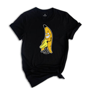 Funny Banana Shirt, Sarcastic Banana Shirt, Meme Shirt, Humor Shirt, Humorous Shirt, Sassy Shirt, Stupid Shirt, Foodie Shirt, Fruit Shirt