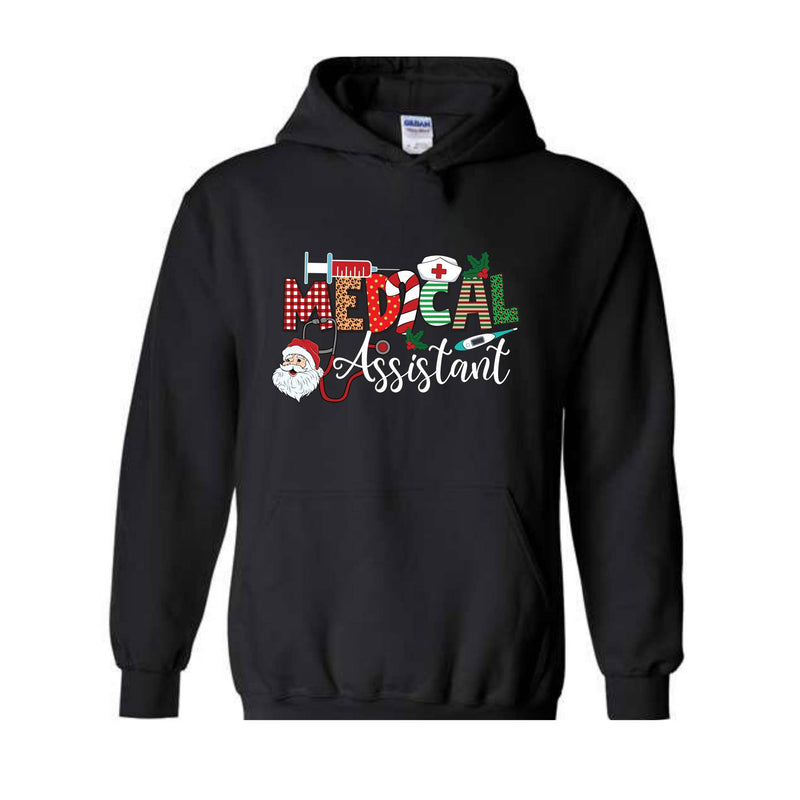 Medical Assistant Nurse Sweatshirt, Nursing Sweatshirt, Nurse Life Sweater, Christmas Medical Gift, Nurse Christmas Hoodie