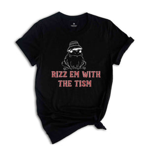 Rizz Em With The Tism Sweatshirt, Funny Frog Sweatshirt, Funny Phrase Sweatshirt, Frog With Hat Sweatshirt, Sarcastic Sweatshirt