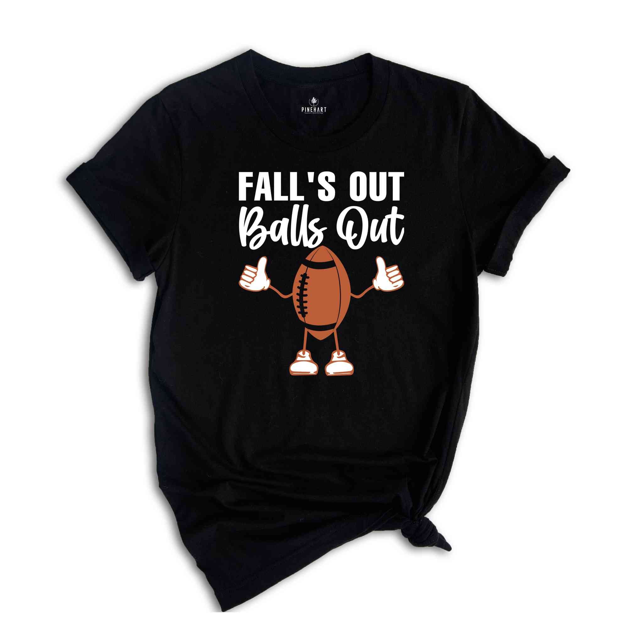 Fall's Out Balls Out Shirt, Football Shirt, Fall Football Shirt, Football Thanksgiving Shirt, Retro Fall Shirt, Fall Game Day Shirt