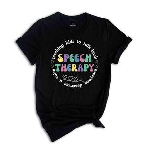 Speech Therapist Inspirational, Speech Language Shirt, Speech Therapist, Teacher Appreciation, Speech Pathologist, Speech Pathology