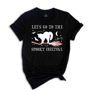 Let's Go To The Spooky Festival Shirt, Spooky Season Shirt, Halloween Cat Shirt, Cat Lover Shirt, Halloween Gift, Halloween Shirt