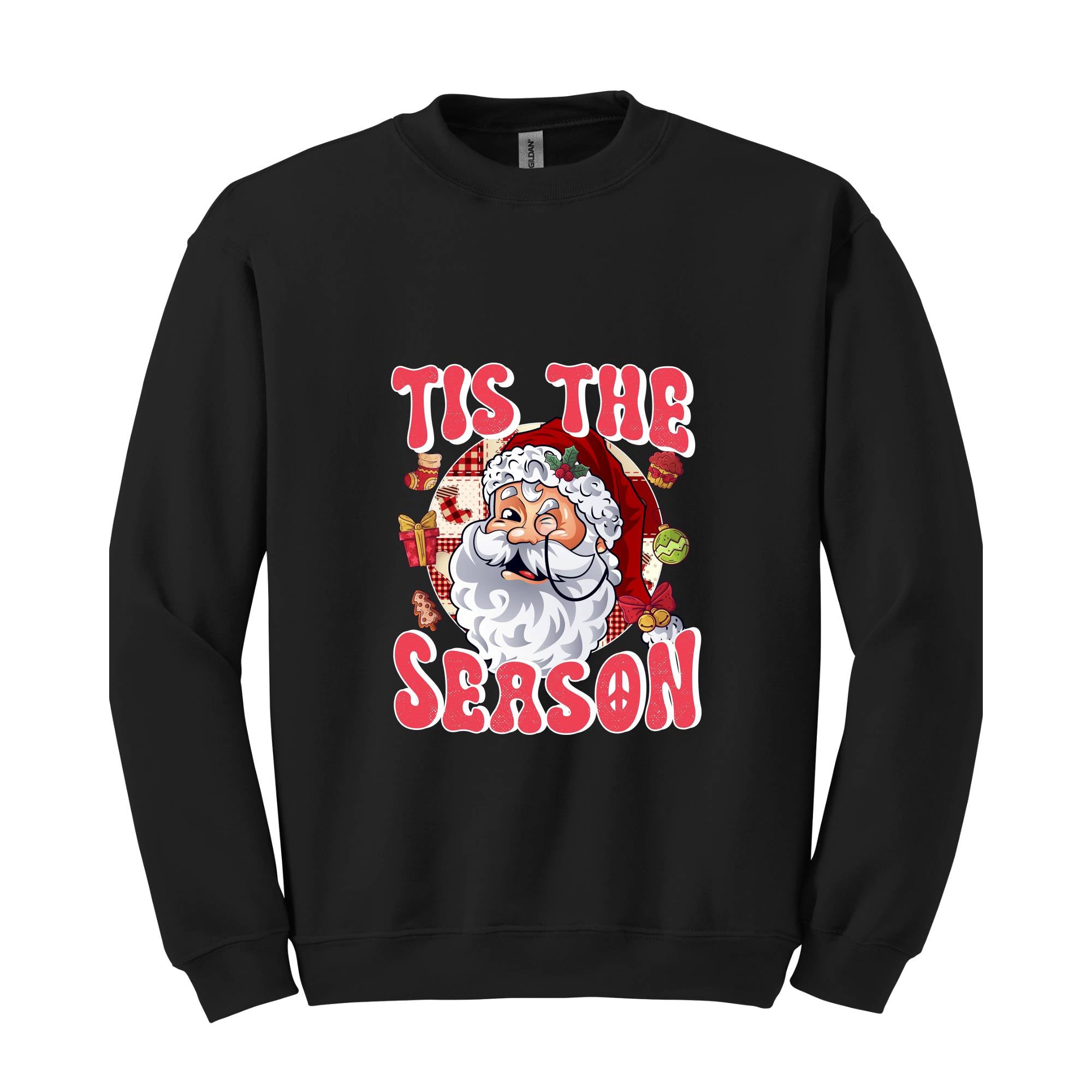 Tis The Season Sweatshirt, Christmas Sweater, Santa Sweatshirt, Cute Christmas Sweatshirt, Christmas Party, Xmas Gift, Holiday Sweatshirt