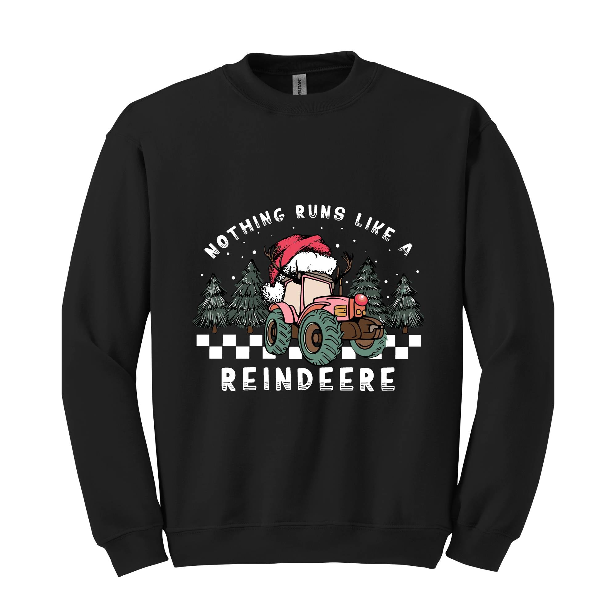 Nothing Runs Like A Reindeer Sweatshirt, Christmas Tractor Sweatshirt, Farm Christmas Sweater, Farmer Christmas Sweatshirt