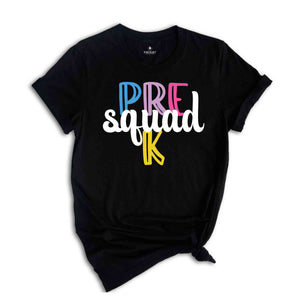 Pre K Squad Shirt, Teacher Shirt, Grade Squad Teacher Shirt, Squad Shirt, New Teacher Shirt, Grade Shirt, Back To School Shirtb