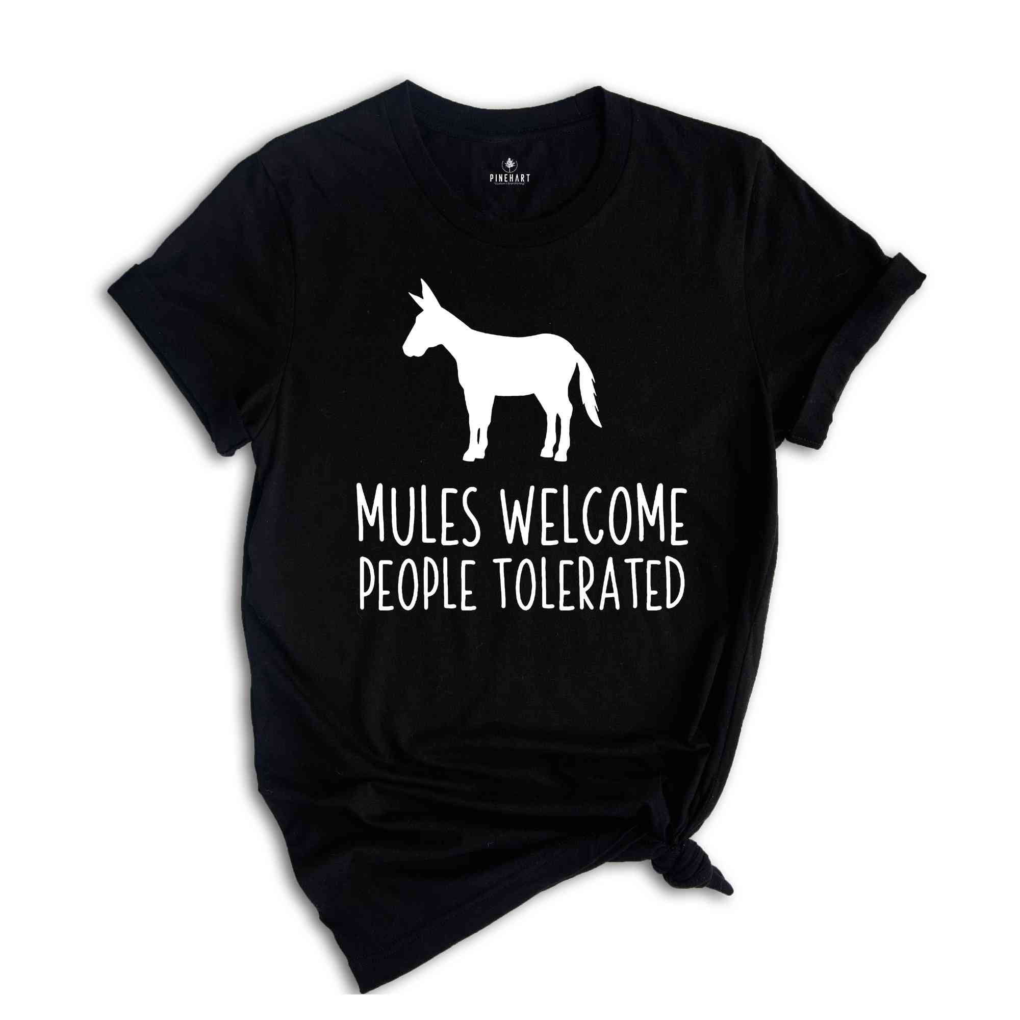 Mules Welcome People Tolerated Shirt, Farm Life T-Shirt, Farm Lover Tee, Donkey T-Shirt, Funny Donkey Shirt, Farm Animal Tee