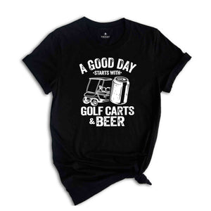 Funny Drinking Shirt, A Good Day Starts With Golf Carts And Beer, Shirts For Men, Beer Shirt, Golf Cart Shirt, Oktoberfest Shirt