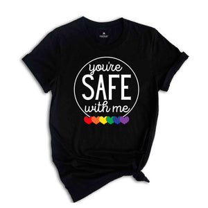 You're Safe with Me Shirt, Proud Ally Shirt, Lgbt Support Tees, Pride Month Shirt, Bisexual Shirt, Equal Rights Shirt