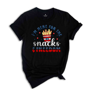 Here for Snacks, Freedom, and Fun, Patriotic Shirt