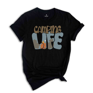 Camping Life Shirt, Summer Camp Shirt, Adventure Shirt, Travel T-Shirt, Campfire Shirt, Wilderness Shirt