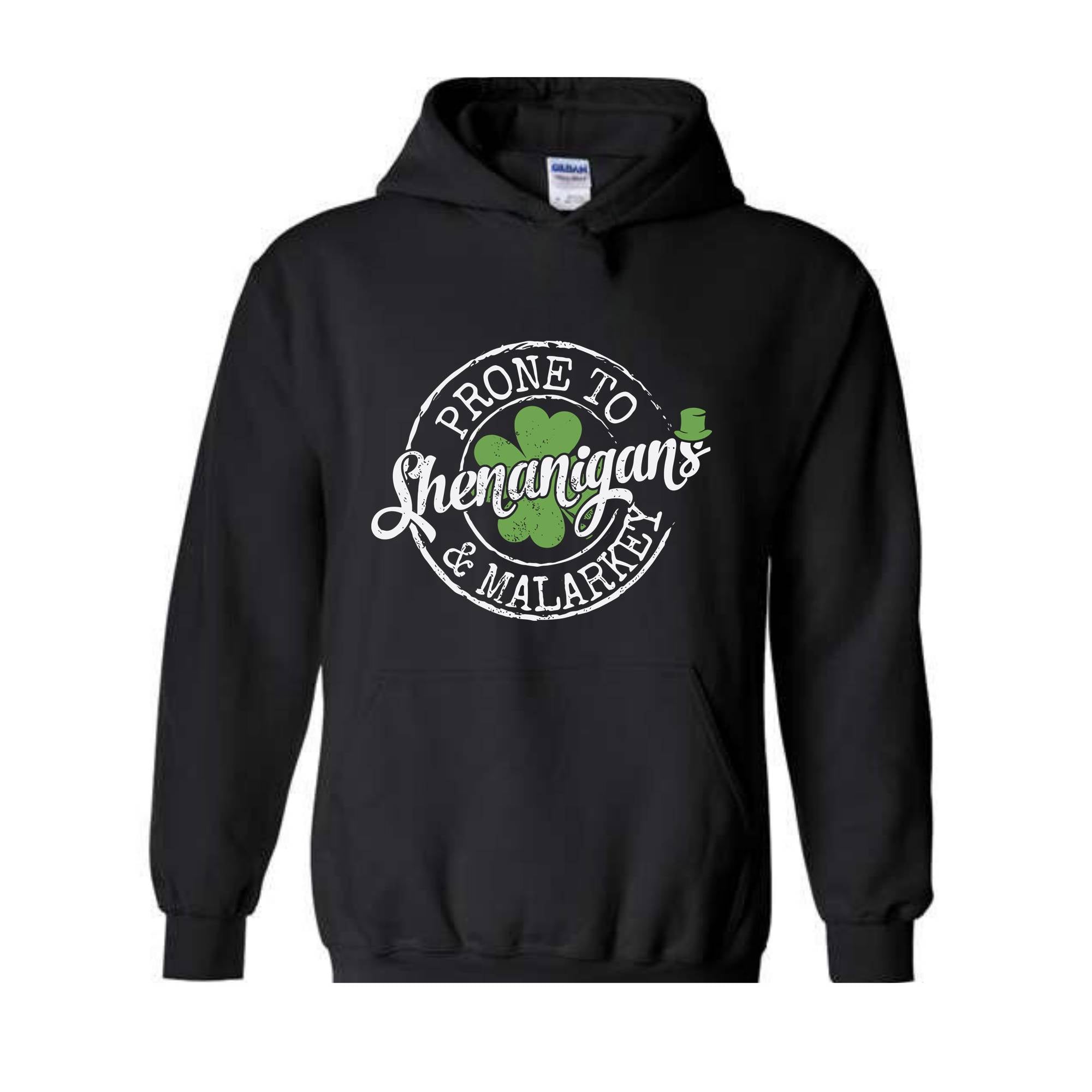 Prone To Shenanigans and Malarkey Sweatshirt, St. Patrick's Coffee Hoodie, Lucky Hoodie, Funny St Patrick's Day Hoodie, Shamrock Hoodie