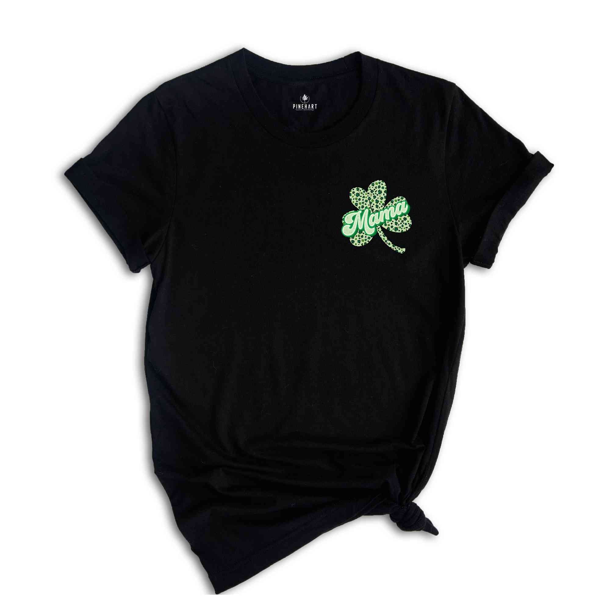 St. Patricks Day Mama Shirt, Shamrock Shirt, St.Paddys Day Shirt, Irish T-Shirt, Lucky Mama Shirt, St. Patricks Day Gift