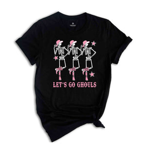 Let's Go Ghouls Shirt, Halloween T-Shirt, Halloween Gifts, Dancing Skeleton Ghost Shirt, Halloween Costume