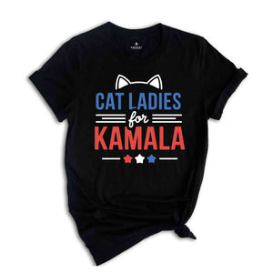 Cat Ladies For Kamala Shirt, Kamala Harris 2024 President Shirt, Cat Mom Shirt, Kamala Rally Shirt, Childless Cat Ladies Kamala Shirt