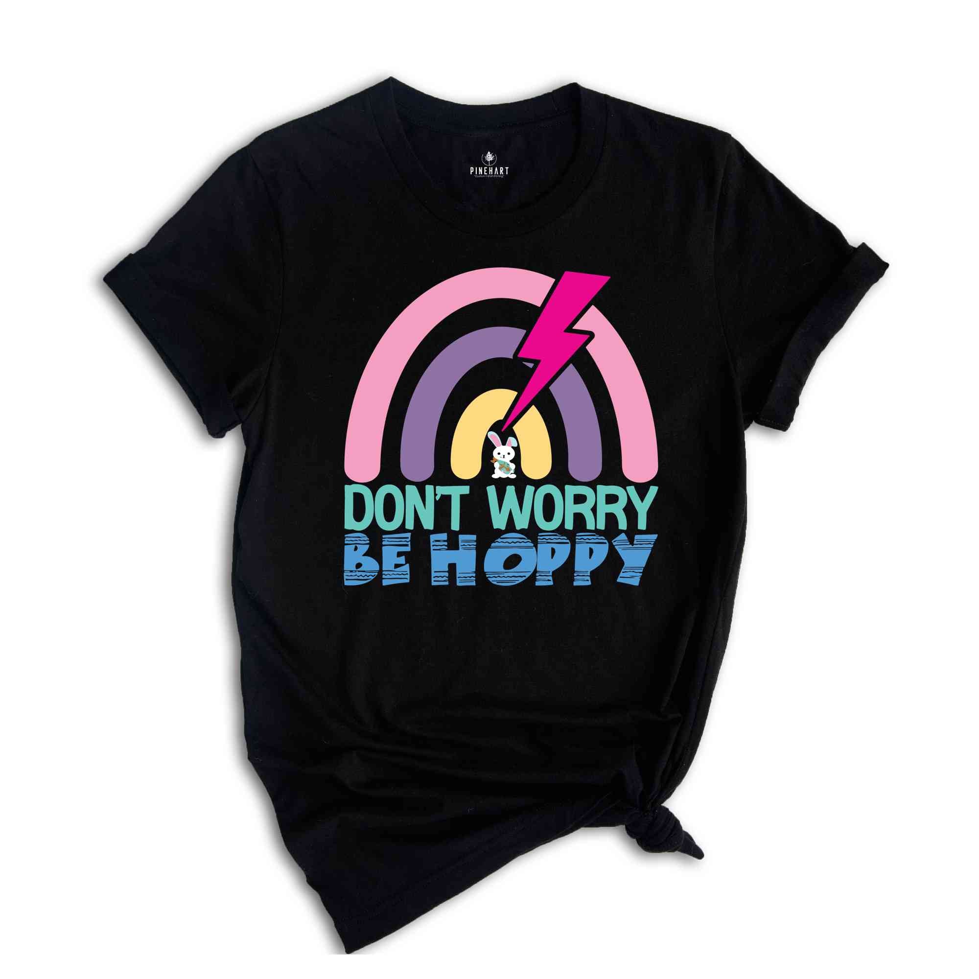 Don't Worry Be Hoppy Shirt, Student Shirt, Cute Easter Shirt, Happy Easter Day, Gift For Student, Easter Peeps Shirt, Easter Bunny